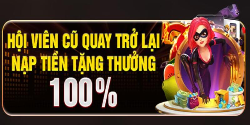 Thành viên cũ nhận khuyến mãi 789win 100% tiền nạp