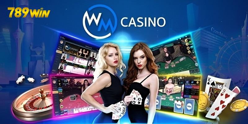 Giới thiệu về sảnh WM casino